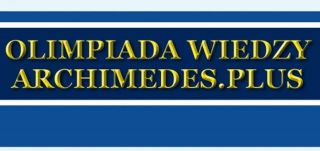 zdjęcie do artykułu: Olimpiada Wiedzy Archimedes. Plus-Matematyka Plus