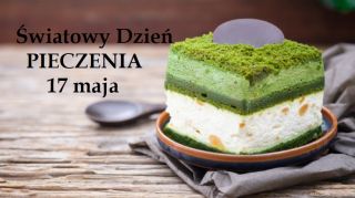 zdjęcie do artykułu: ŚWIATOWY DZIEŃ PIECZENIA