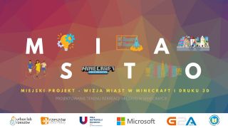 zdjęcie do artykułu: Miejski projekt - wizja miast w Minecraft i Druku 3D