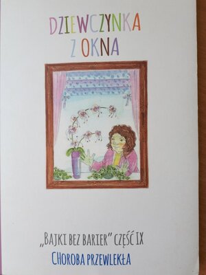 zdjęcie do artykułu: Dziewczynka z okna - choroba przewlekła