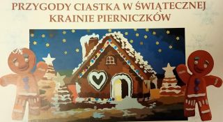 zdjęcie do artykułu: Przygody Ciastka w świątecznej krainie pierniczków