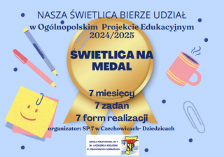 zdjęcie do artykułu: Ogólnopolski Projekt Edukacyjny Świetlica na medal