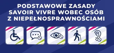 zdjęcie do artykułu: Moduł IIIa - „Poradnik savoir-vivre wobec osób niepełnosprawnych”